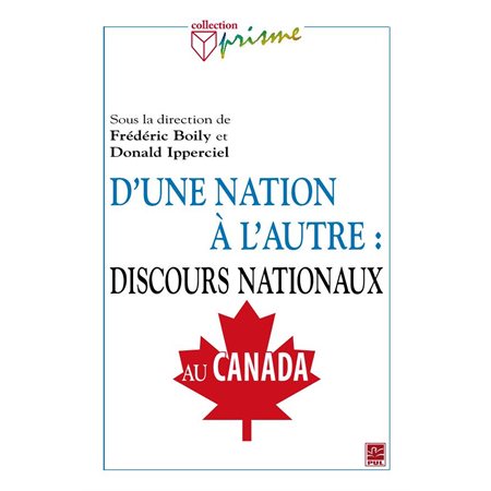 D'une nation à l'autre : discours nationaux au Canada