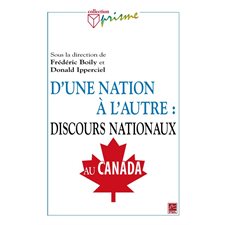 D'une nation à l'autre : discours nationaux au Canada