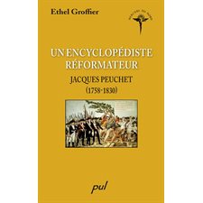 Un encyclopédiste réformateur Jacques Peuchet (1758-1830)