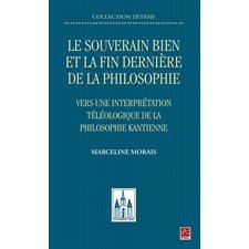 Le souverain bien et la fin dernière de la philosophie