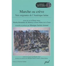 Marche ou crève : Voix migrantes de l'Amérique latine