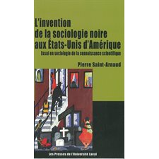 Invention de la sociologie noire aux états-unis