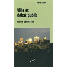 Ville et débat public : Agir en démocratie