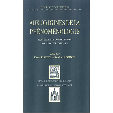 Aux origines de la phénomenologie