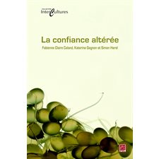 La confiance altérée