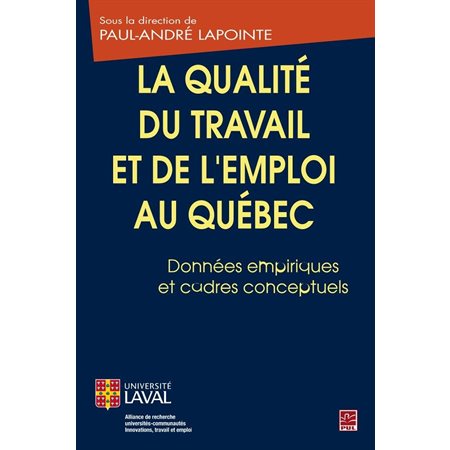 Qualité du travail et de l'emploi au Québec La