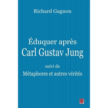 Eduquer après Carl Gustav Jung