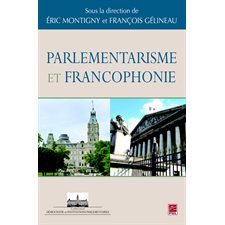 Parlementarisme et francophonie