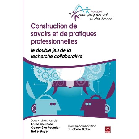 Construction de savoirs et de pratiques professionnelles