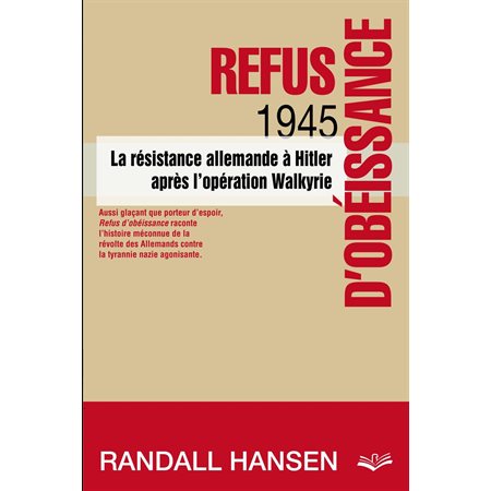 Refus d'obéissance. 1945 . La résistance