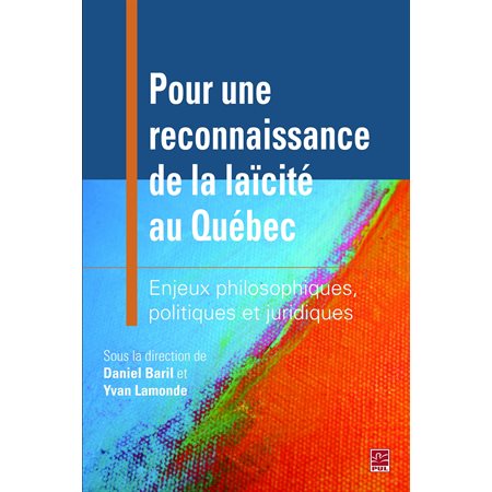 Pour une reconnaissance de la laïcité au Québec