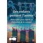 Des enfants pensent l'avenir