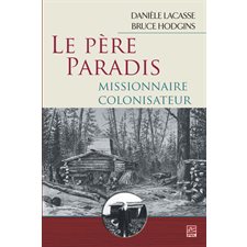 Le Père Paradis, missionnaire colonisateur