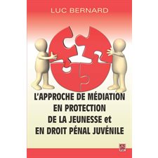 L'approche de médiation en protection de la jeunesse