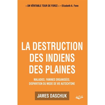 La destruction des indiens des Plaines