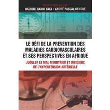 Le défi de la prévention des maladies cardiovasculaires