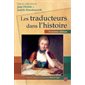 Les traducteurs dans l'histoire  3e édition