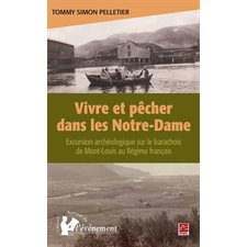 Vivre et pêcher dans les Notre-Dame