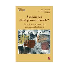 À chacun son développement durable ?  De la diversité culturelle aux nanotechnologies