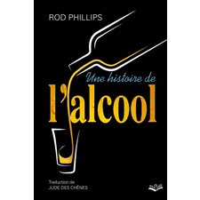 Une histoire de l'alcool