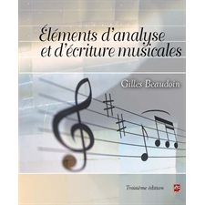 Eléments d'analyse et d'écriture musicales 3e édition