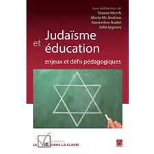 Judaïsme et éducation : enjeux et défis pédagogiques