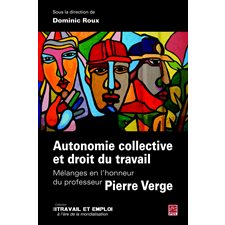 Autonomie collective et droit du travail