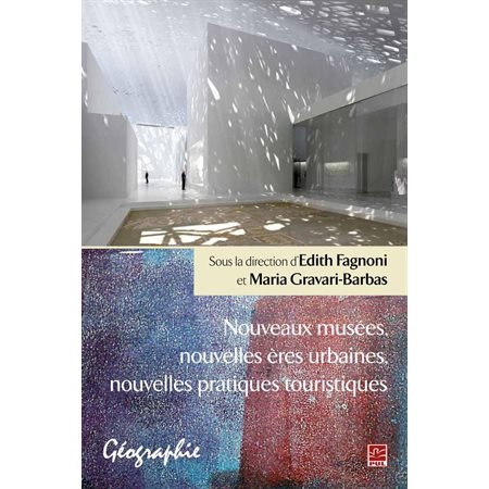 Nouveaux musées, nouvelles ères urbaines, nouvelles...