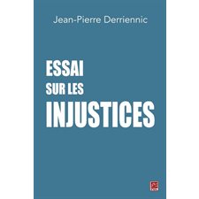 Essai sur les injustices