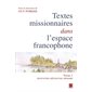 Textes missionnaires dans l'espace francophone 01 : Rencontre, réécriture, mémoire