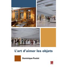 L'Art d'aimer les objets