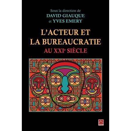 L'acteur et la bureaucratie au XXIe siècle