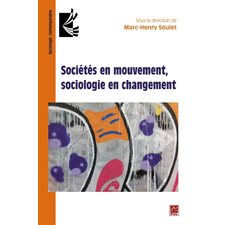 Sociétés en mouvement, sociologie en changement