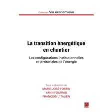 La transition énergétique en chantier