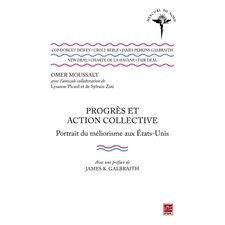 Progrès et action collective : Portrait du méliorisme aux Etats-Unis