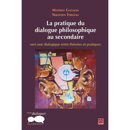 La pratique du dialogue philosophique au secondaire