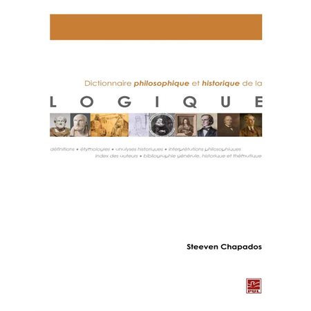 Dictionnaire philosophique et historique de la logique