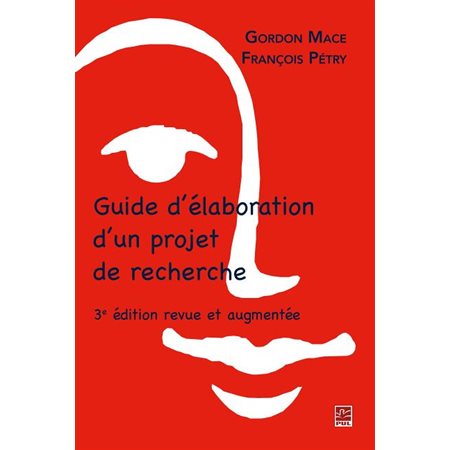 Guide d'élaboration d'un projet de recherche 3e édition