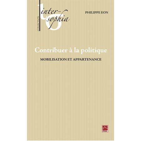 Contribuer à la politique : Mobilisation et appartenance