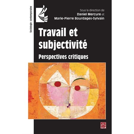 Travail et subjectivité : Perspectives critiques