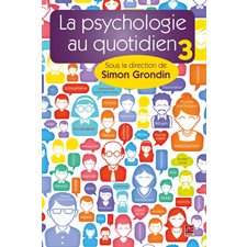 La psychologie au quotidien 03