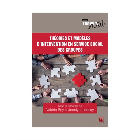 Théories et modèles d'intervention en service social des groupes