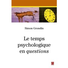 Le temps psychologique en questions