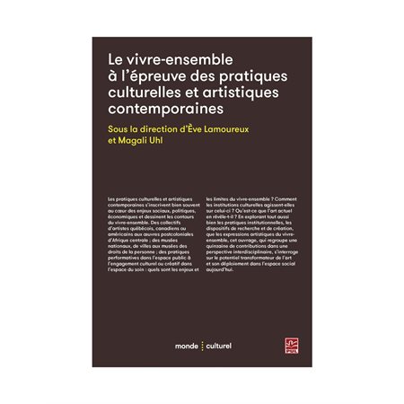 Le vivre-ensemble à l'épreuve des pratiques culturelles et artistiques contemporaines