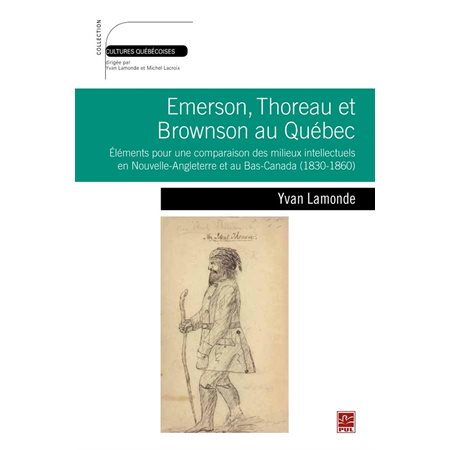 Emerson, Thoreau et Browson au Québec