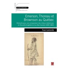 Emerson, Thoreau et Browson au Québec