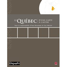 Le Québec d'une carte à l'autre