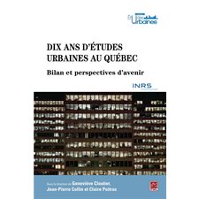 Dix ans d'études urbaines au Québec