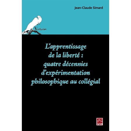 L'apprentissage de la liberté: quatre décennies ...