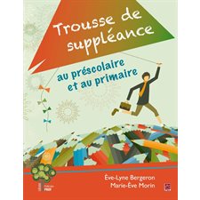 Trousse de suppléance au préscolaire et au primaire